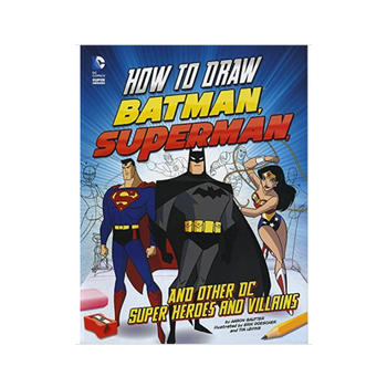 DC How to Draw Batman/Superman Book